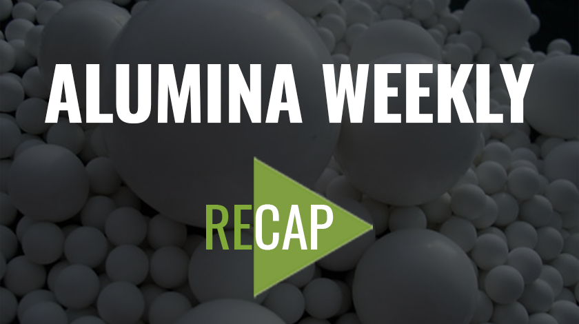 Alumina weekly recap