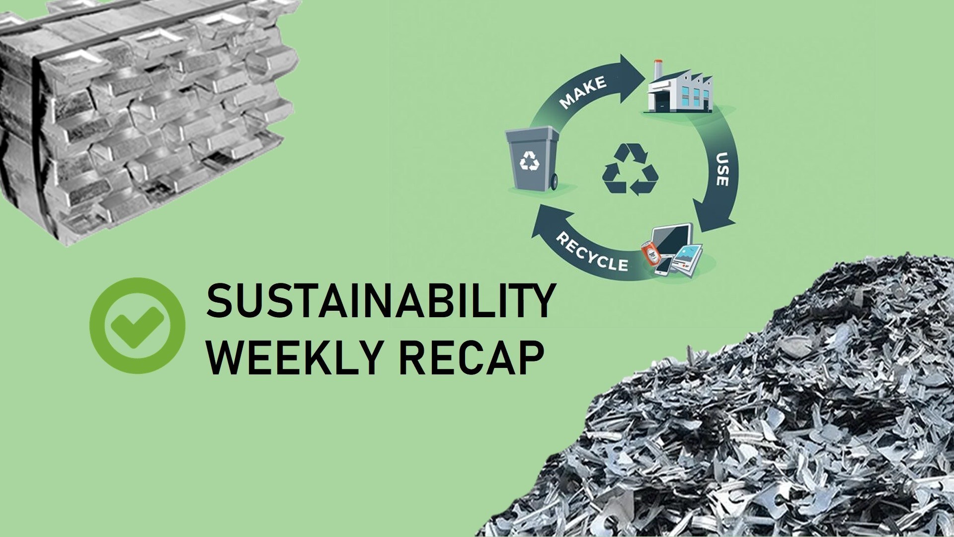 Sustainability weekly recap: BALCO to obtain hybrid renewal electricity for its aluminium operations in Chhattisgarh; Netherlands expands DRS to include steel and aluminium beverage cans