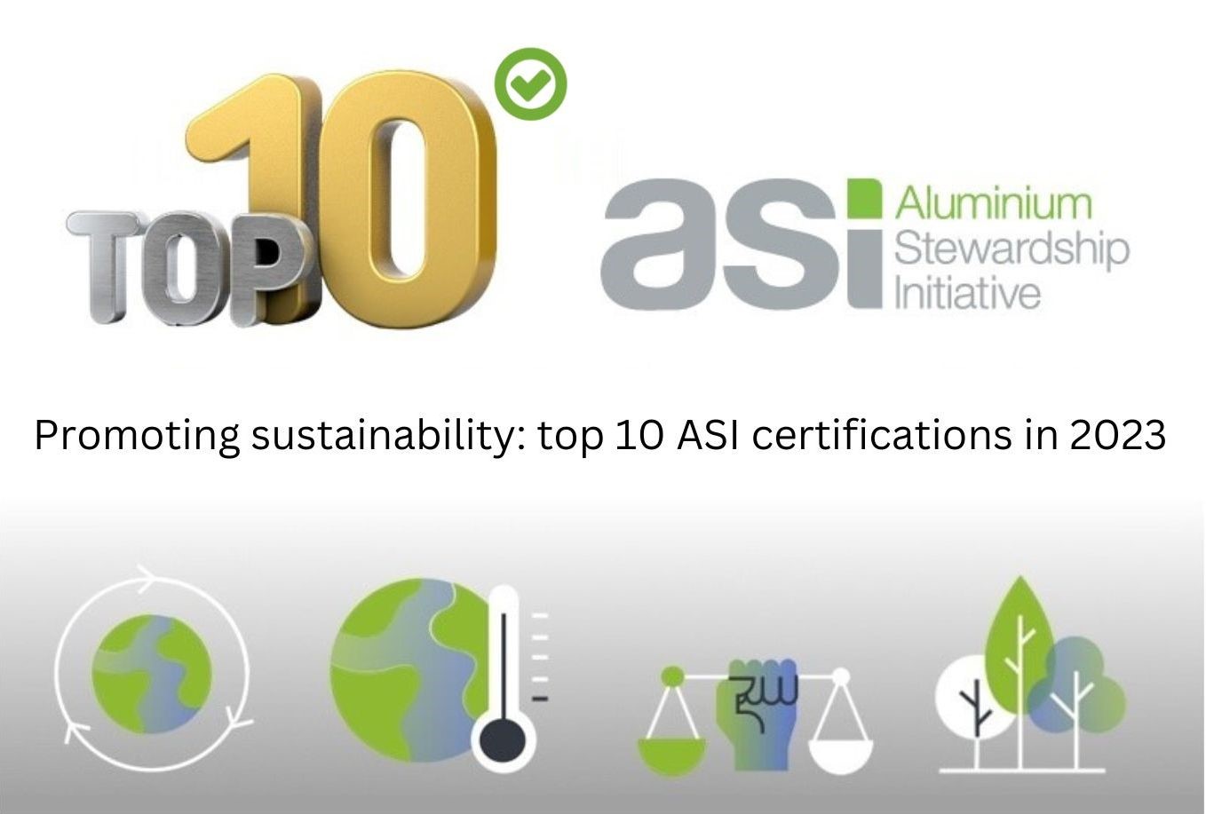 Promoting sustainability: top 10 ASI certifications in 2023