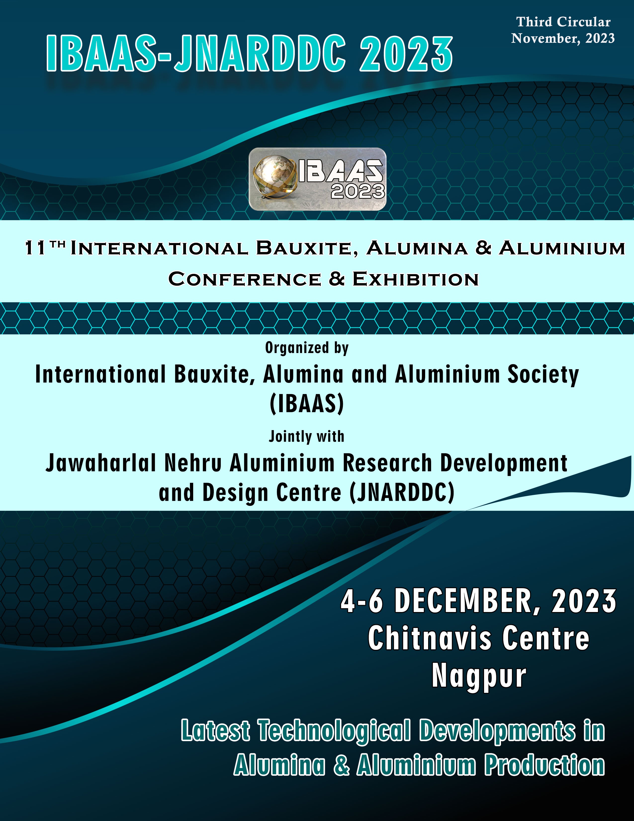 Exciting times ahead: Upcoming 11th International Bauxite, Alumina & Aluminium Conference & Exhibition (IBAAS-JNARDDC 2023)