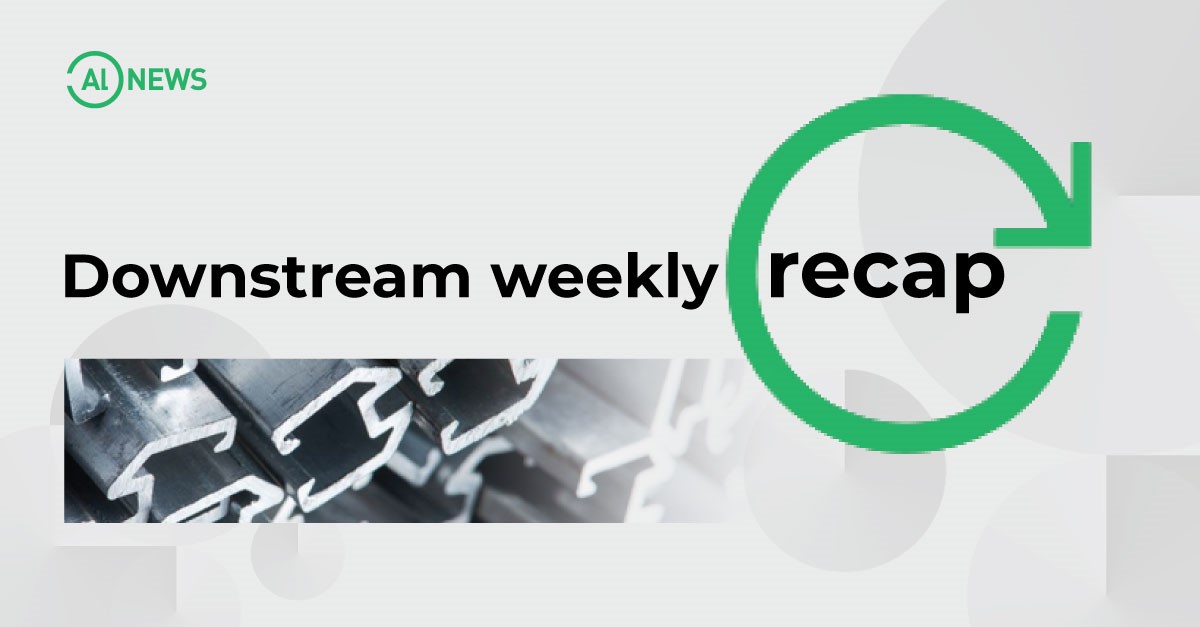 Downstream weekly recap: Capral Aluminium Chairman to retire in May; UK TRA reconsiders anti-dumping duties on Chinese aluminium extrusions