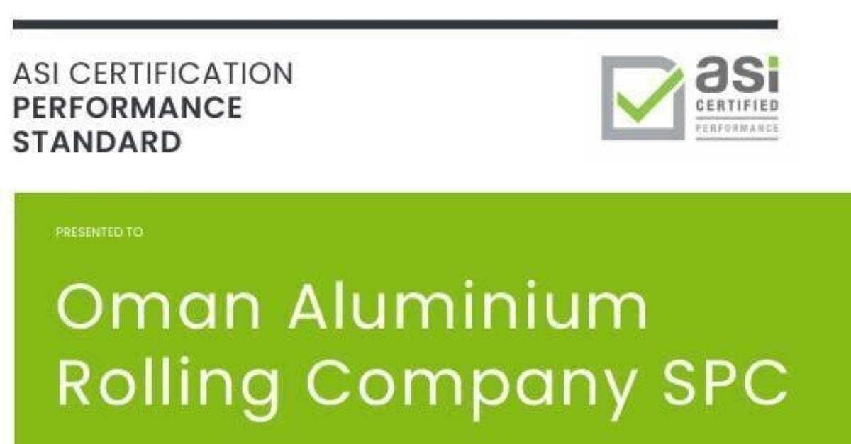 ASI grants Oman Aluminium Rolling Company with the Performance Standard V3 Certification